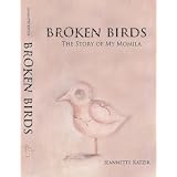 Broken Birds, The Story of My Momila