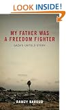 My Father Was a Freedom Fighter: Gaza's Untold Story