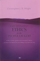 Old Testament Ethics for the People of God