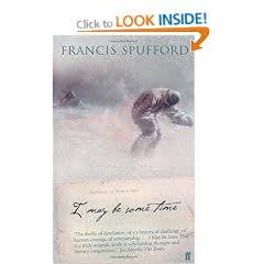 I May Be Some Time: Ice and the English Imagination