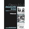 Geschichte lernen - konkret & anschaulich "Widerstand": Ab 8. Klasse
