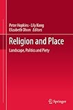 Religion and place : landscape, politics and piety
