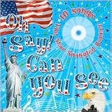 Oh Say! Can You See, 10 Songs The Star-Spangled Banner