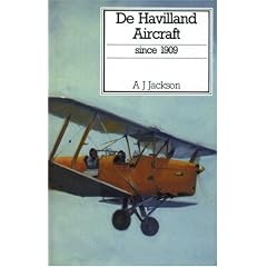 De Havilland Aircraft Since 1909 (Putnam's British aircraft)