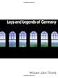 Lays and Legends of Germany