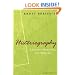 Historiography: Ancient, Medieval, and Modern, Third Edition