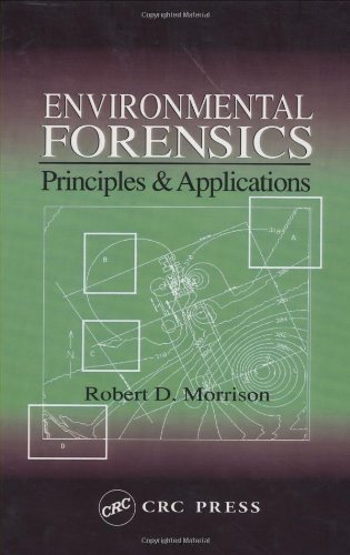 Environmental Forensics: Principles & Applications by Robert D. Morrison (1999-09-29)