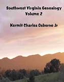 Southwest Virginia Genealogy Volume 2