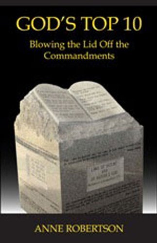 God's Top 10: Blowing the Lid Off the Commandments