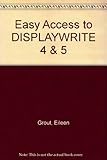 Easy access to DisplayWrite 4 & 5