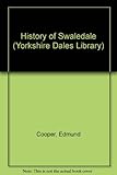 A history of Swaledale