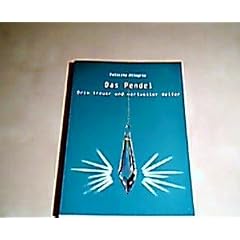 Das Pendel. Dein treuer und wertvoller Helfer.