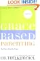 Grace-Based Parenting