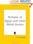 Perfume of Egypt and other Weird Stories