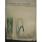 33RD ANNUAL CRITICAL CARE SYMPOSIUM NURSES, PHYSICIANS, PHARMACISTS, AND RESPIRATORY... by GREAT PORTLAND CHAPTER-AACN & OREGON SOCIETY OF CRITICAL CARE MEDICINE