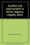 Conflict and intervention in Africa : Nigeria, Angola, Zaire
