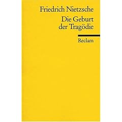 Die Geburt der Trag�die. Oder: Griechenthum und Pessimismus: Vol 2