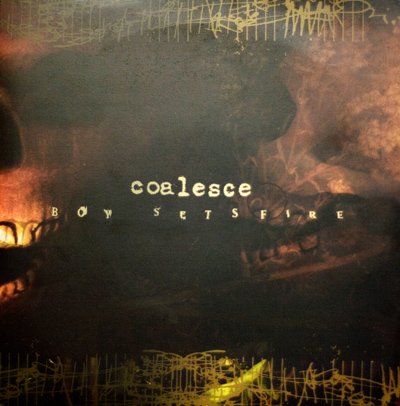 Boy Sets Fire - Coalesce/Boy Sets Fire - Zortam Music