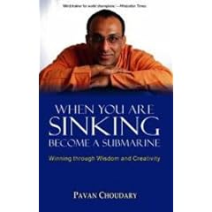 When You Are Sinking Become a Submarine: Winning Through Wisdom and Creativity
