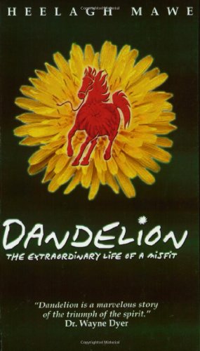 dandelion the extraordinary life of a misfit