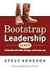 Image of Bootstrap Leadership: 50 Ways to Break Out, Take Charge, and Move Up