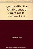 Symmetrikit : the family centred approach to postural care