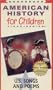 U.S. Songs and Poems (The Star Spangled Banner/America The Beautiful/My Country Tis of Thee/Yankee Doodle/John Henry/The Pledge of Allegiance/Hiawatha) (American History For Children Video Series) [VHS]