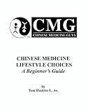 Chinese Medicine Lifestyle Choices