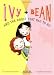 Ivy and Bean and the Ghost that Had to Go (Ivy and Bean, Book 2) (Bk. 2)
