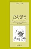Produkt-Bild: Die Republik im Zwielicht: Zur Metaphorik von Licht und Finsternis in der franz&ouml;sischen Bildpublizistik 1871-1914
