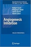 Angiogenesis Inhibition (Recent Results in Cancer Research)
