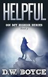 Helpful (On My Honor Series Book 3)