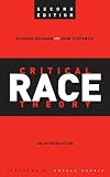 Critical Race Theory: An Introduction, Second Edition (Critical America)