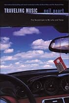 Traveling Music: The Soundtrack to My Life and Times Traveling Music: The Soundtrack to My Life and Times