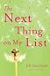 The Next Thing on My List