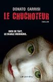 Le Chuchoteur: Dieu se tait. Le diable murmure