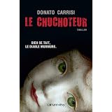 Le Chuchoteur: Dieu se tait. Le diable murmurepar Donato Carrisi