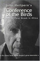Conference of the Birds (A theatre arts book)