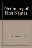 Bloomsbury dictionary of first names