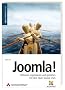 Joomla! 1.5: Websites organisieren und gestalten mit dem Open Source-CMS