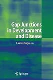 Gap Junctions in Development and Disease