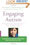 Engaging Autism: Using the Floortime Approach to Help Children Relate, Communicate, and Think