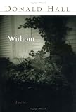 Without: Poems