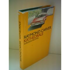 Raymond Carver: Kathedrale