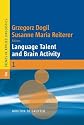 Language talent and brain activity