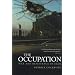 The Occupation: War and Resistance in Iraq
