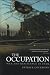 The Occupation: War and Resistance in Iraq