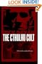 The Cthulhu Cult: A Novel of Lovecraftian Obsession