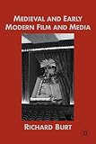 Medieval and early modern film and media