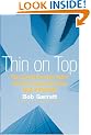 Thin on Top: Why Corporate Governance Matters and How to Measure and Improve Board Performance